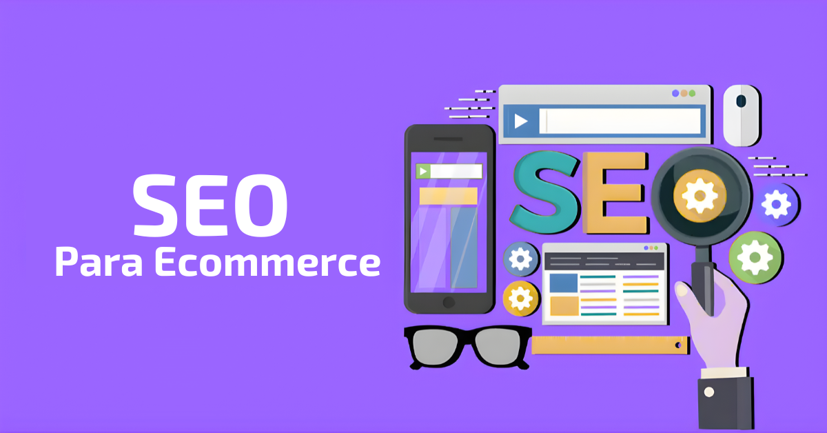 7 Dicas de SEO Para Ecommerce